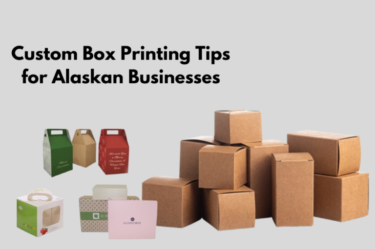 Custom Box Printing Tips for Alaskan Businesses