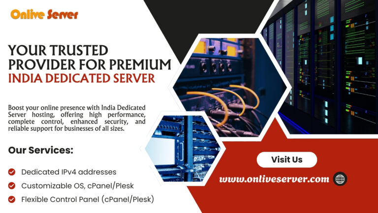 Your Reliable Provider of Quality India Dedicated Server